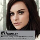 A Curious Thing (bonus disc: live Philharmonic orchestral Versions) by Amy MacDonald