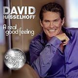 A Real Good Feeling by David Hasselhoff