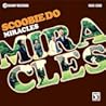 SCOOBIE DO / �wMIRACLES�x