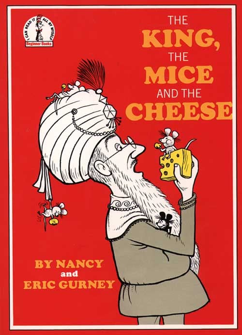 King, the Mice and the Cheese (Beginner Books) Cover