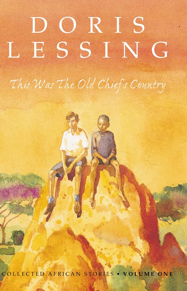 This Was the Old Chief's Country (Collected African Stories) Cover