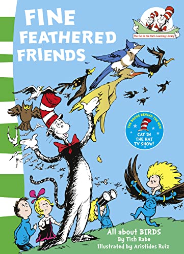 Fine Feathered Friends (The Cat in the Hat’s Learning Library, Book 6) Cover