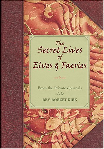 The Secret Lives Of Elves & Faeries Cover