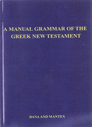 A Manual Grammar of the Greek New Testament Cover