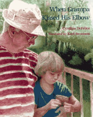 When Grampa kissed his elbow Cover