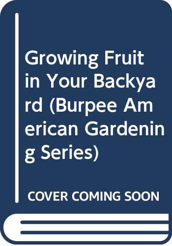 Growing fruit in your backyard Cover