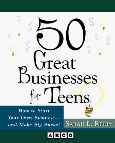 50 great businesses for teens Cover