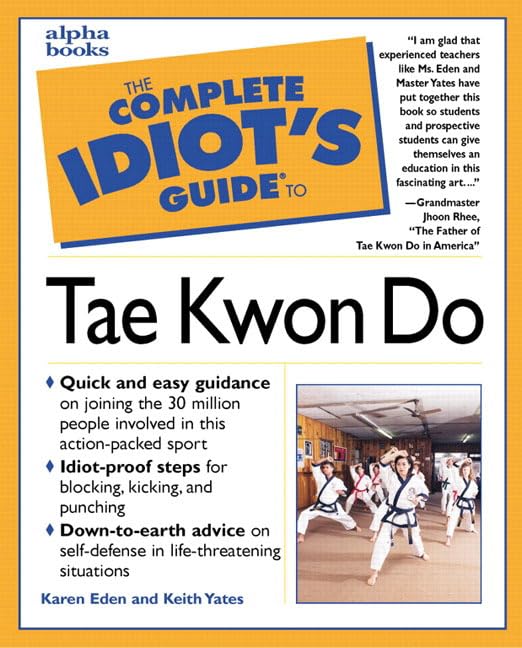 The Complete Idiot's Guide to Tae Kwon Do (The Complete Idiot's Guide) Cover