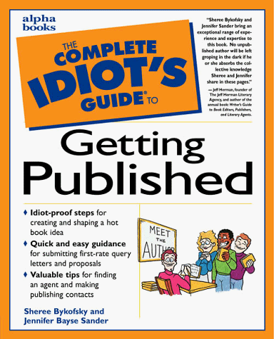 The complete idiot's guide to getting published Cover