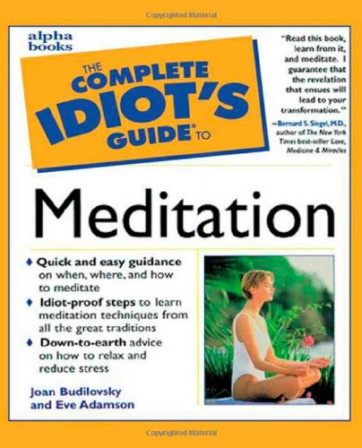 The complete idiot's guide to meditation Cover