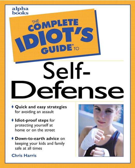 The complete idiot's guide to self-defense Cover