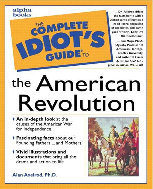 The complete idiot's guide to the American Revolution Cover