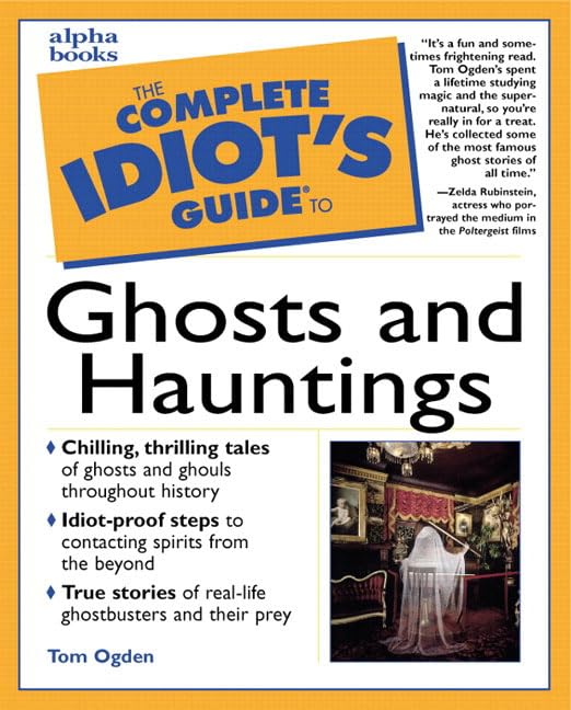 The complete idiot's guide to ghosts and hauntings Cover