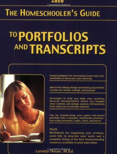 The homeschooler's guide to portfolios and transcripts Cover