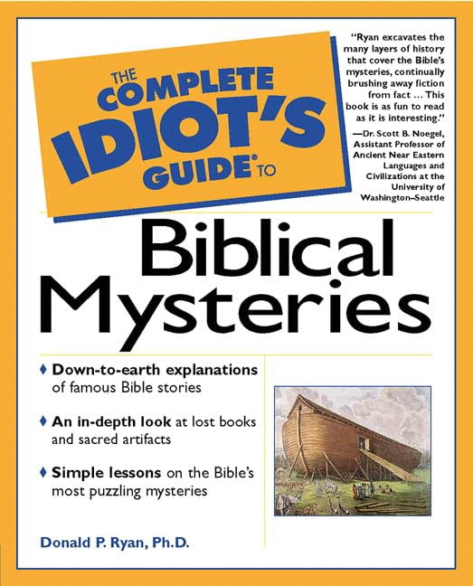 The complete idiot's guide to Biblical mysteries Cover