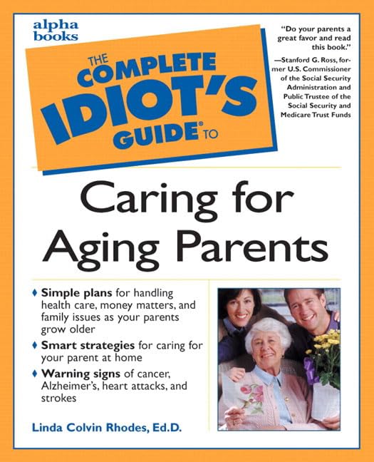 The complete idiot's guide to caring for aging parents Cover