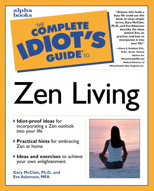 The Complete Idiot's Guide to Zen Living Cover
