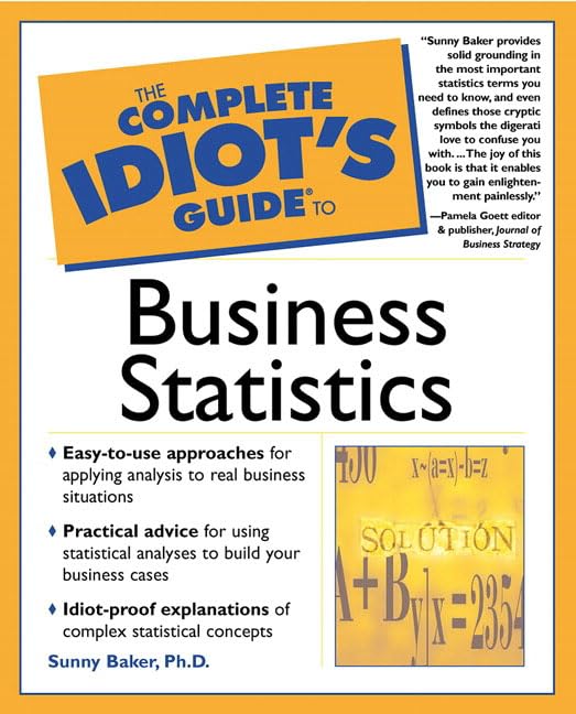 The complete idiot's guide to business statistics Cover