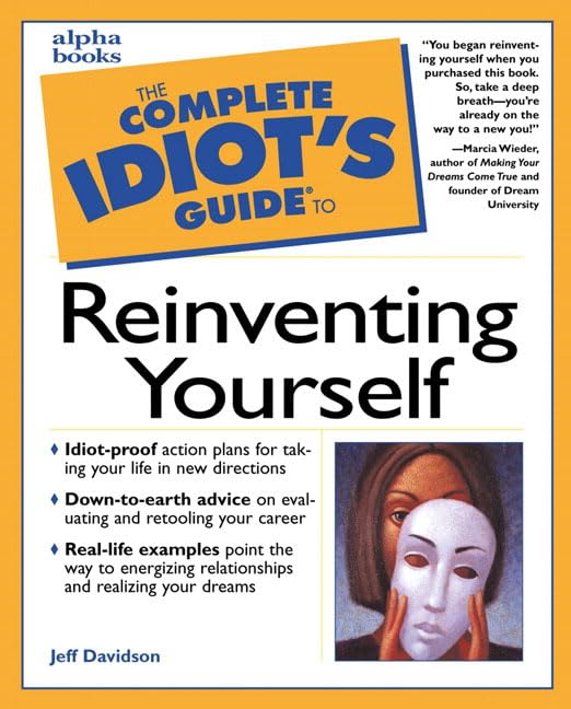 The Complete Idiot's Guide to Reinventing Yourself Cover