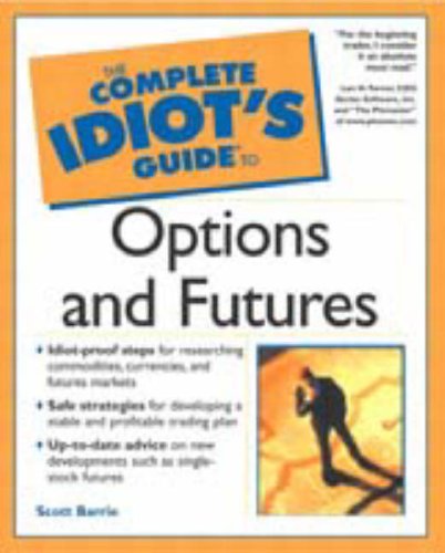 The complete idiot's guide to options and futures Cover
