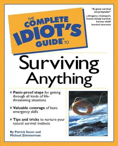 The complete idiot's guide to surviving anything Cover