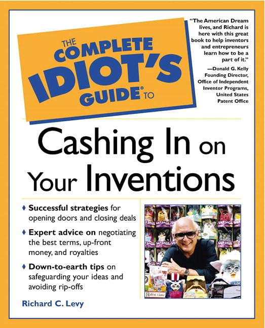The Complete Idiot's Guide to Cashing in On Your Inventions Cover