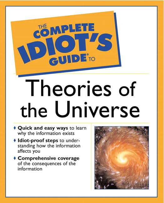 The Complete Idiot's Guide to Theories of the Universe Cover