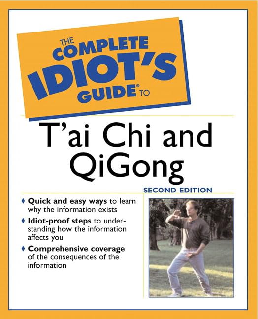 The complete idiot's guide to t'ai chi and qigong Cover