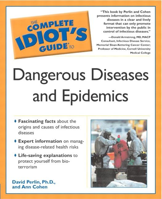 The Complete Idiot's Guide to Dangerous Diseases & Epidemics Cover