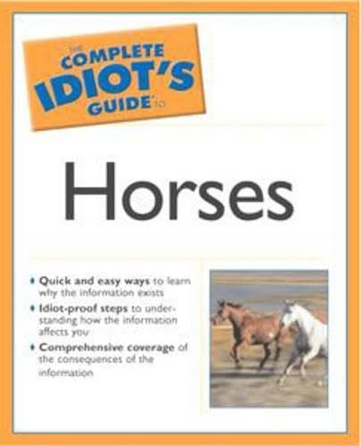 The complete idiot's guide to horses Cover