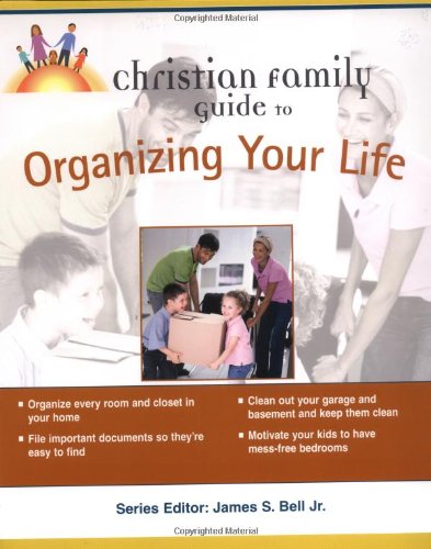 Christian Family Guide to Organizing Your Life Cover