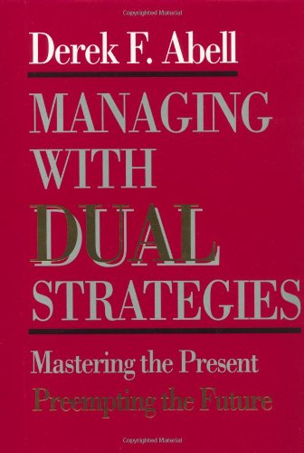 Managing with dual strategies Cover