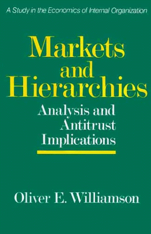 Markets and Hierarchies : analysis and antitrust implications Cover