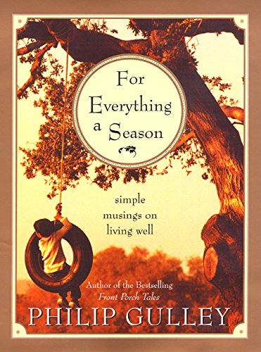 For Everything a Season: Simple Musings on Living Well Cover
