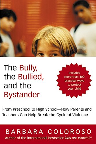 The bully, the bullied, and the bystander Cover
