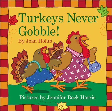Turkeys never gobble! Cover