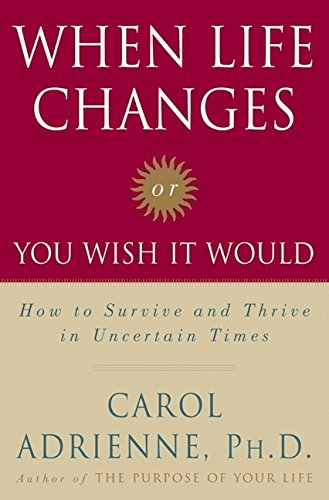 When Life Changes Or You Wish It Would Cover