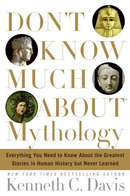 Don't know much about mythology Cover