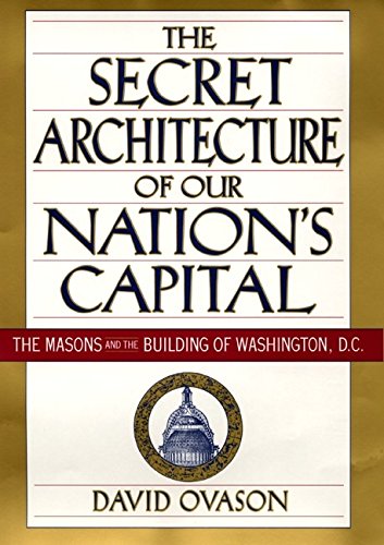 The secret architecture of our nation's capital Cover