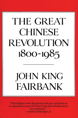 The great Chinese revolution, 1800-1985 Cover