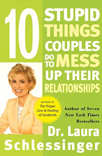 Ten Stupid Things Couples Do to Mess Up Their Relationships Cover