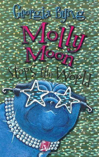 Molly Moon stops the world Cover