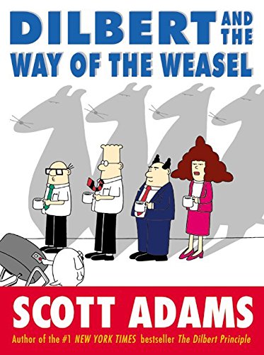 Dilbert and the way of the weasel Cover