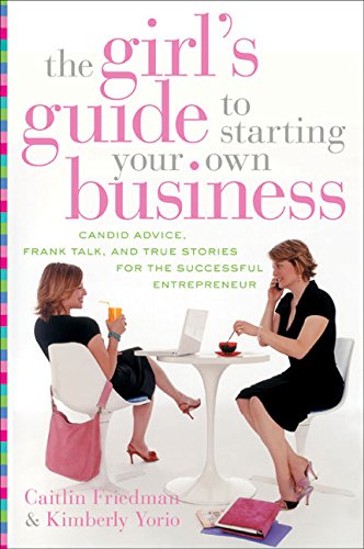 The Girl's Guide to Starting Your Own Business Cover