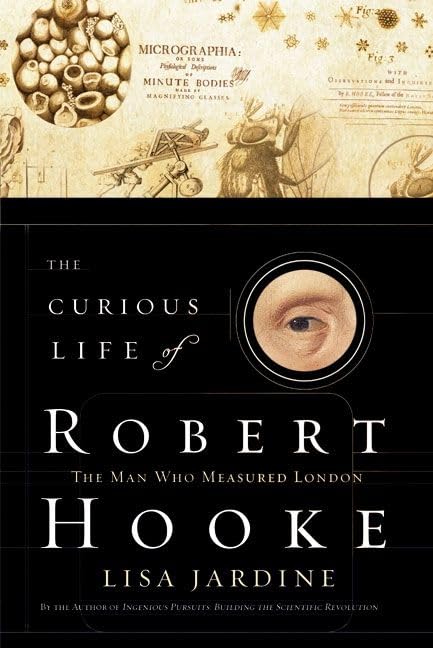 The Curious Life of Robert Hooke Cover