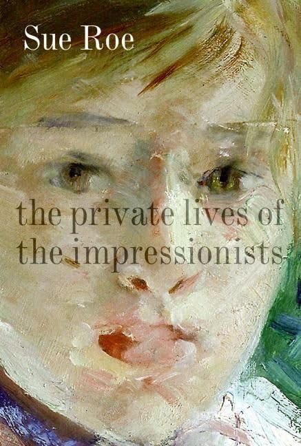 The Private Lives of the Impressionists Cover