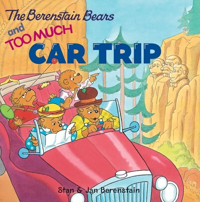The Berenstain Bears and too much car trip Cover