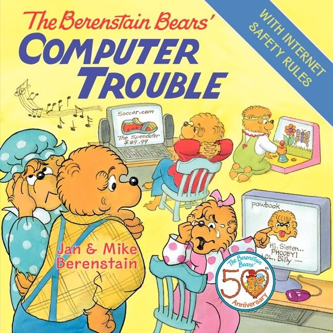 The Berenstain Bears' Computer Trouble: A Heartwarming Picture Book About Family and Papa for Kids (Ages 4-8) Cover