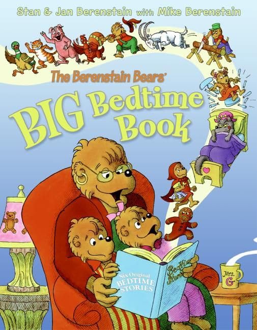 The Berenstain Bears' Big Bedtime Book (Berenstain Bears) Cover