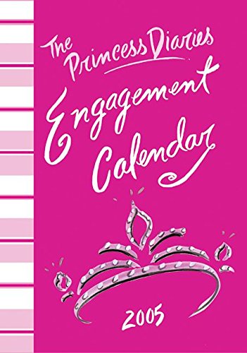 The Princess Diaries Engagement Calendar 2005 (Princess Diaries) Cover